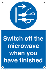 Switch off the microwave when you have finished